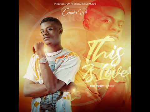 Chuster Bk  _ _ This is love ( audio oficial)