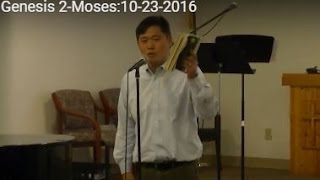 Genesis 2-Moses:10-23-2016