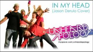 In My Head (Jason Derulo Screamo Cover) - Unheard Apology