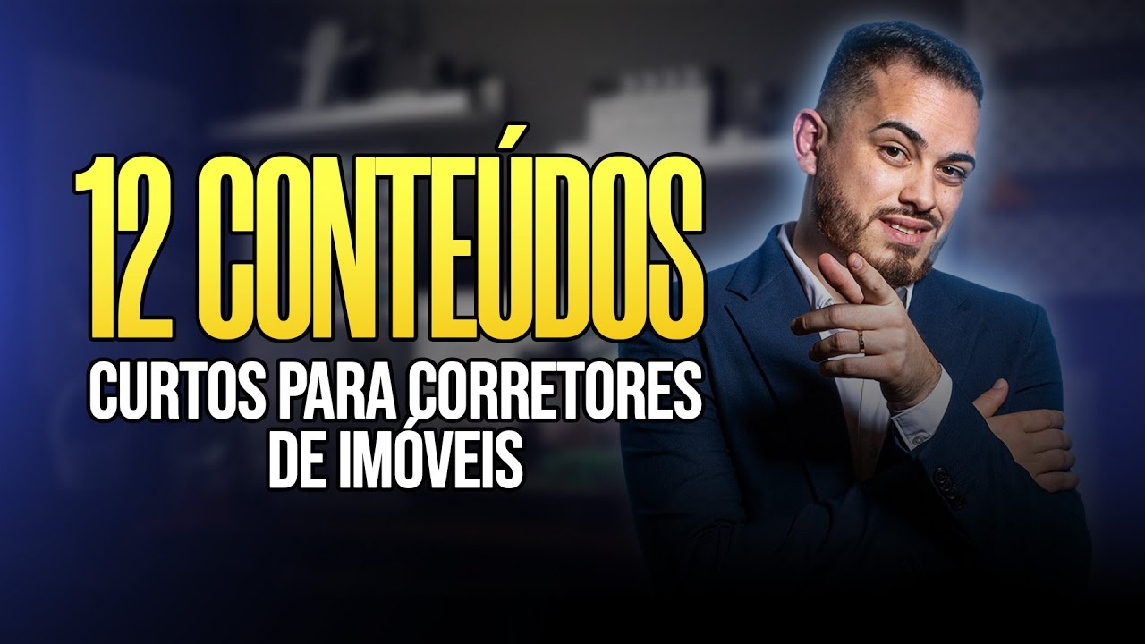 Descubra os 12 Tipos de Conteúdos Curtos Perfeitos para Corretores de Imóveis... Isso não te contam