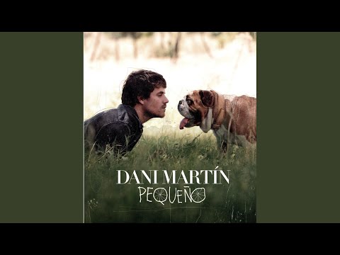 El Cielo De Los Perros - Dani Martin