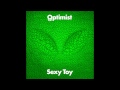 Optimist - Sexy Toy 