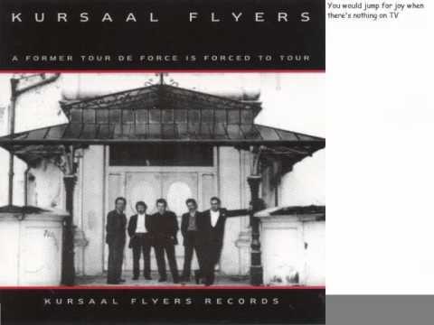 Kursaal Flyers - If You Would Only Talk To Me