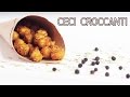 Ceci croccanti, uno snack sano, facile e veloce