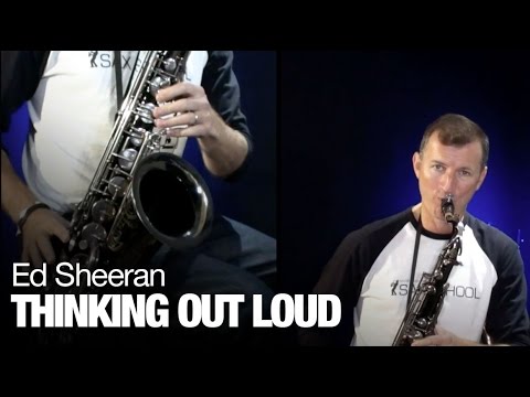 Thinking Out Loud by Ed Sheeran   Nigel McGill Tenor Sax