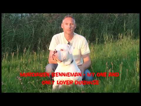 Murdaben Bennieman - My One And Only Lover (July 2012)
