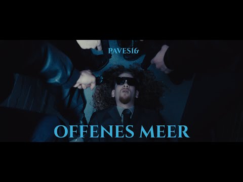 Paves 16 - Offenes Meer (Official Video)