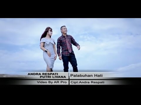 Full Album Lagu Minang Andra Respati ft. Putri Livana ~ Palabuhan Hati