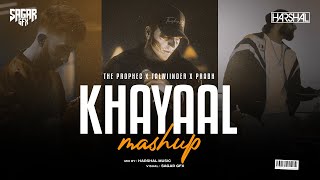 Khayaal Mashup - Harshal Music  Manave X 9:45 X Di