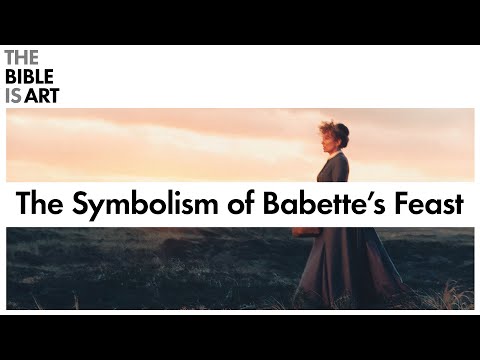 The Symbolism of Babette's Feast