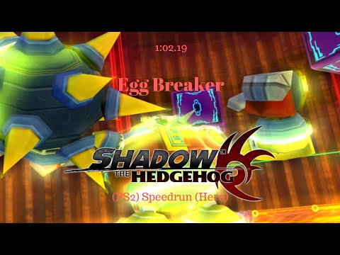 Shadow the Hedgehog Speedrun (PS2) - Egg Breaker (Hero) - 1:02.19