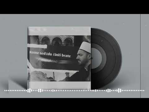 Kebir Bilali - Kome sedždu činiš brate ( bez muzike)