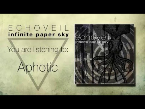 Echoveil - Infinite Paper Sky (Full Album) [djent/metal/progressive]