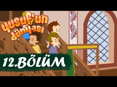 Yusuf'un Dünyası 12.Bölüm - Çocuklar Minberde