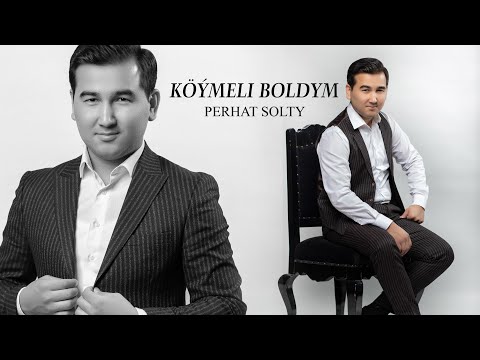 Perhat Solty - Koymeli boldum