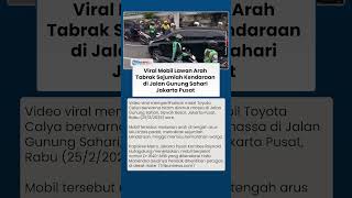 Download lagu Viral Mobil Lawan Arah Tabrak Sejumlah Kendaraan di Jalan Gunung Sahari Jakarta Pusat mp3