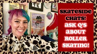 Skateside Chats! I proposed back to Shove! Here's the story and also random chatting 💕