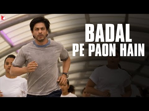 Badal Pe Paon Hain Song | Chak De India | Shah Rukh Khan | Hema Sardesai | Salim-Sulaiman, Jaideep S