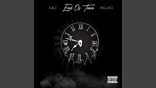 End of Time Music Video