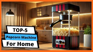 ✅ Best popcorn machine for home: Popcorn machine for home (Buying Guide)