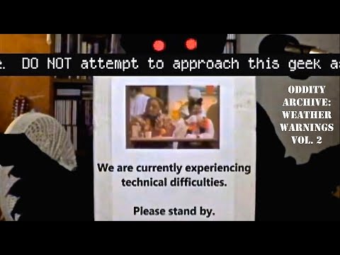 Oddity Archive: Episode 216 – Weather Warnings Vol. 2