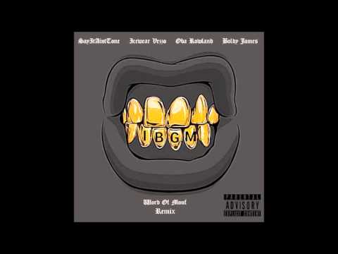SAYITAINTTONE ft  Icewear Vezzo, Oba Rowland & Boldy James   Word Of Mouf