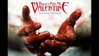 (DELUXE EDITION) Playing with fire - Bullet for my Valentine