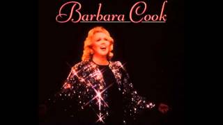 I Can't Give You Anything But Love - Barbara Cook