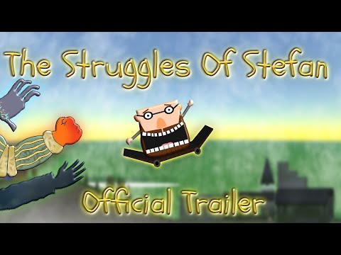 The Struggles Of Stefan