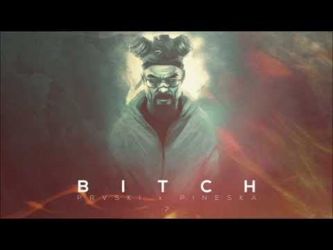 Prvski ╳ BITCH prod.WalChuck