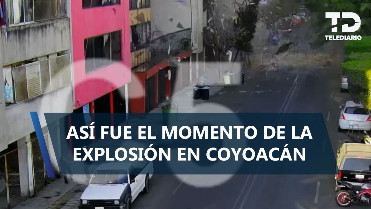 Así fue el momento exacto de la explosión en edificio de Coyoacán; revelan video