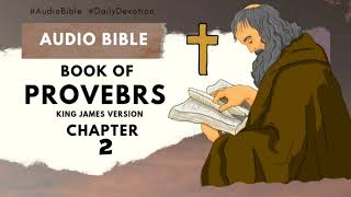 Proverbs 2 / KJV / Audio Bible