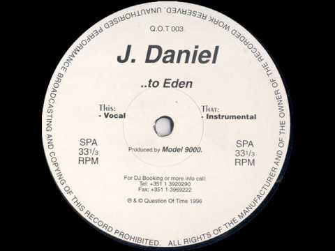 J. Daniel - To Eden