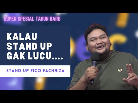 Stand Up Fico Fachriza: Stand Up Gak Lucu Sebut Nama Orang Lain