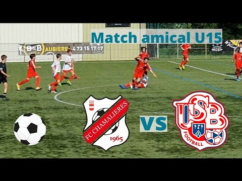 MATCH AMICAL U15 : US BEAUMONT - FC CHAMALIÈRES !!!