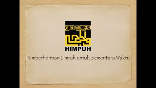 Penundaan Sementara System Penerbitan Visa Umrah & Visa Turis