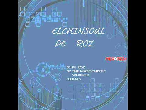 Elchinsoul-Pe Roz (Original Mix)