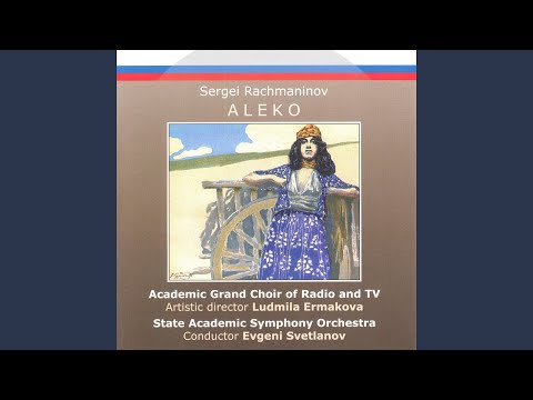 Aleko, Act I: Young Gypsy's Romance (Young Gypsy)