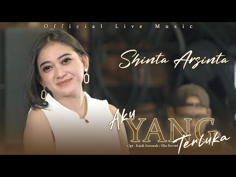 Shinta Arsinta  Feat The Ambyar Project - Aku Yang Terluka (Official Live Music)