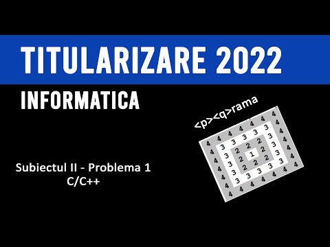 [Rezolvare] TITULARIZARE  Informatica 2022 - Subiectul II (pqrama)