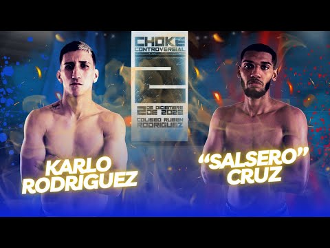 Karlo Rodríguez vs Alfredo "Salsero" Cruz | CHOKE CONTROVERSIAL 2