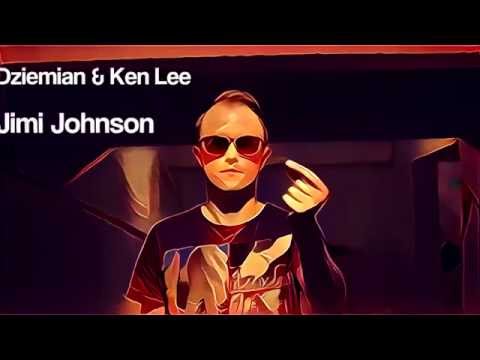 Dziemian & Ken Lee - Jimi Johnson (Official Prisma music video)