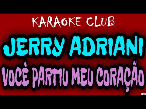 Você Partiu Meu Coração - Jerry Adriani