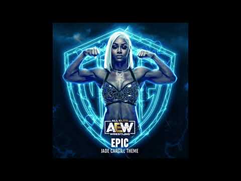 Epic - Jade Cargill AEW Theme