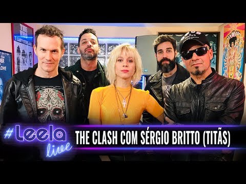 The Clash com Sérgio Britto (Titãs) | LeelaLive