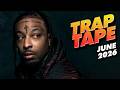 New Rap Songs 2026 Mix June Trap Tape 134 New Hip Hop 2026 Mixtape DJ Noize