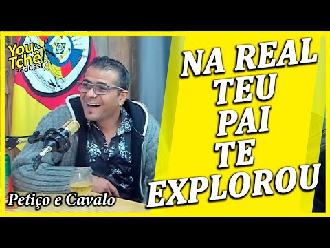 NA REAL TEU PAI TE EXPLOROU - PETIÇO E CAVALO
