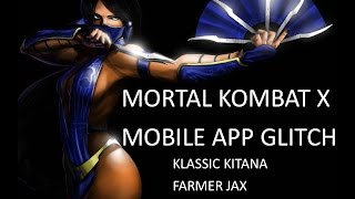 Mortal Kombat X Mobile App Glitch for Klassic Kitana, Farmer Jax & Injustice Scorpion