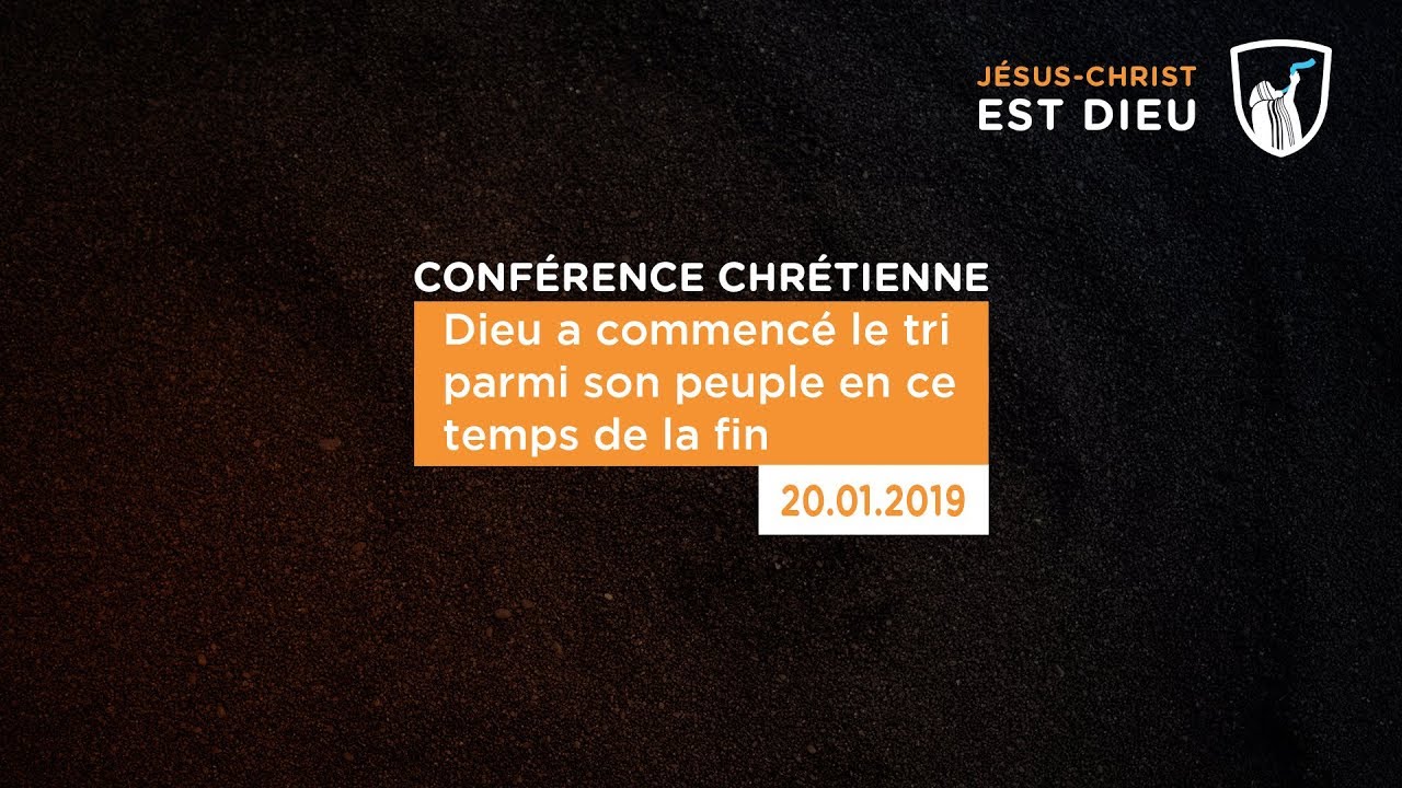 Thumbnail of video: Dieu a commencé le tri parmi son peuple en ce temps de la fin - Dissay