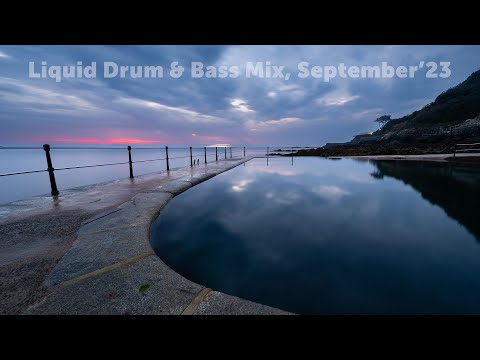 Liquid Drum & Bass DJ Mix, September'23
